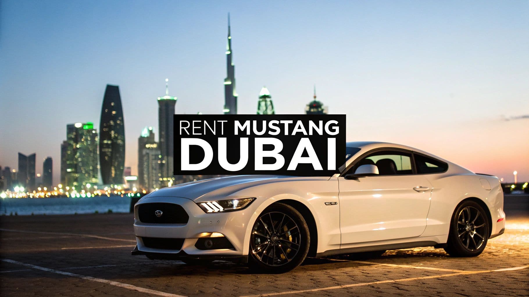 Your Guide to Mustang Dubai Rent